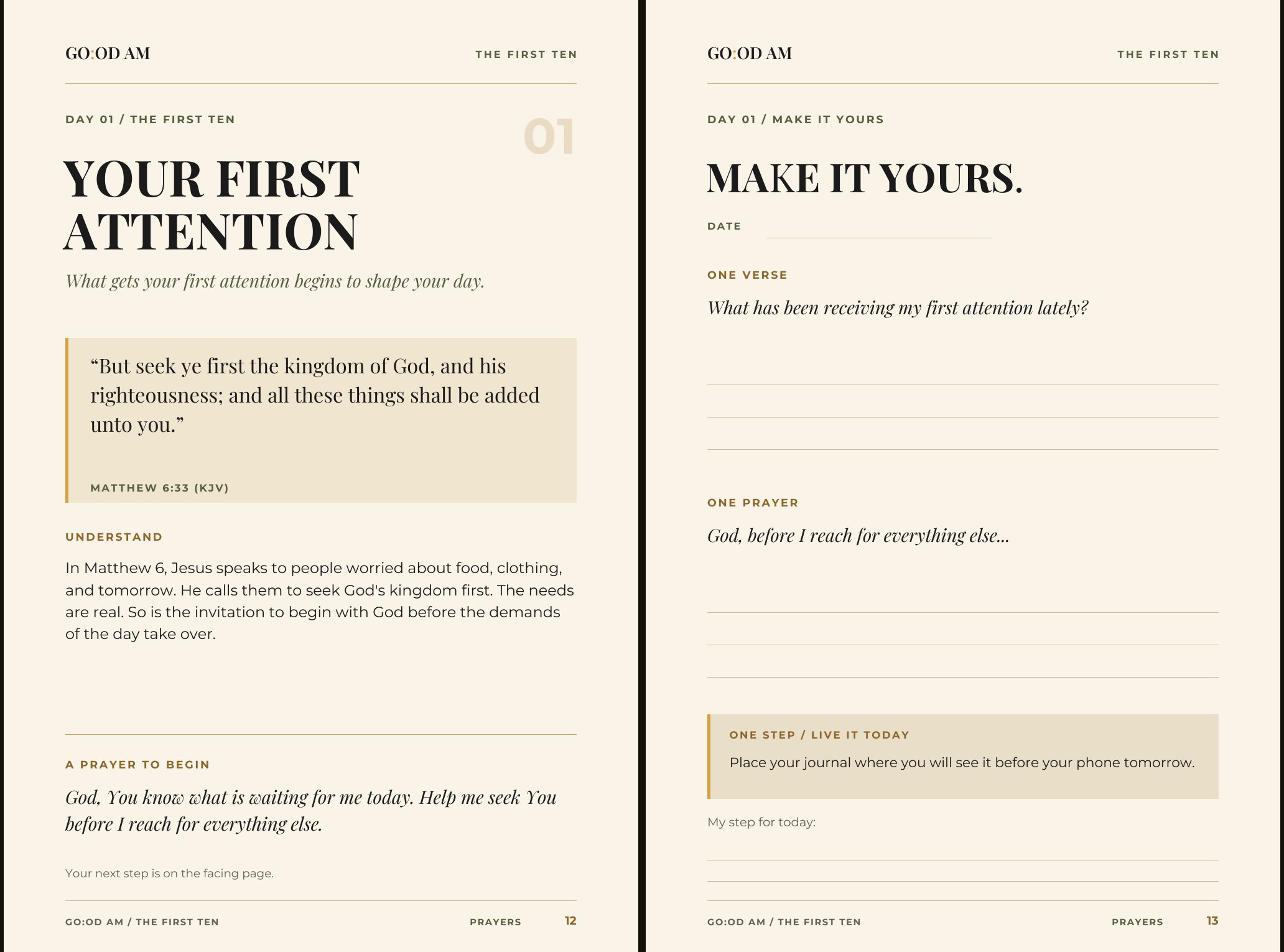 The Day One spread of GO:OD AM: Your First Attention on the left page, Make It Yours on the right